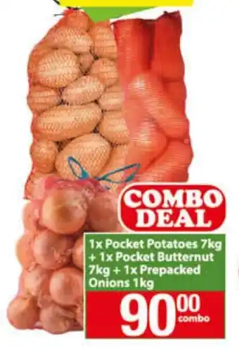 Check Save 1 x Pocket Potatoes 7kg + 1 x Pocket Butternut 7kg + 1 x Prepacked Onions 1kg offer