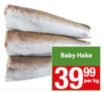 Check Save Baby Hake per kg offer