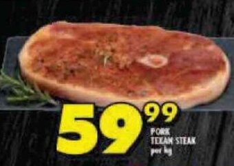 Shoprite Pork Texan Steak per kg offer
