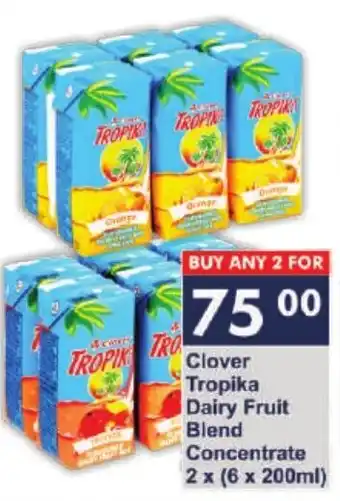 President Hyper Clover Tropika Dairy Fruit Blend Concentrate 2 x (6x200ml) offer