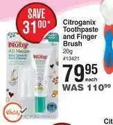 Dis-Chem Nuby citroganix toothpaste & finger brush-20g each offer