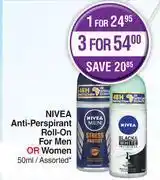Dis-Chem Nivea anti perspirant roll on for men or women assprted-50ml offer