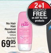 No hair hair removal lotion assorted-125ml each