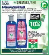 Dis-Chem Natur vital hair s.o.s fortifying shampoo or conditioner-300ml each offer