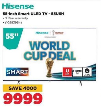 HiFi Corp Hisense 55-inch Smart ULED TV-55U6H offer