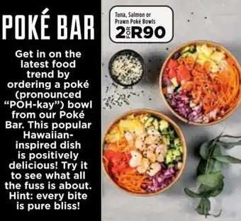 Food Lover's Market Tuna, Salmon or Prawn Poké Bowls offer