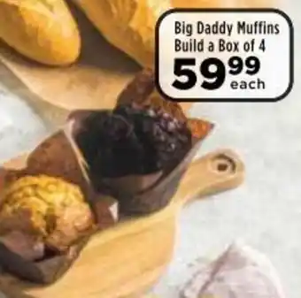 Food Lover's Market Big Daddy Muffins Build a Box of 4 offer