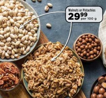 Walnuts or Pistachios per 100g