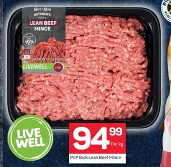 Pick n Pay PnP Bulk Lean Beef Mince per kg offer