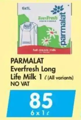 Makro Parmalat Everfresh Long Life Milk  all variants 6 x 1L offer