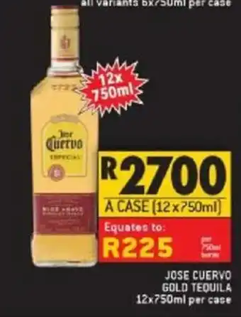 Shoprite Liquor Jose Cuervo Gold Tequila 12x750ml per case offer