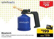 Splashworks blowtorch