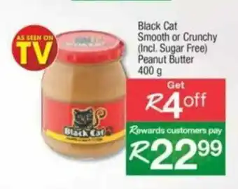 Spar Black Cat Smooth or Crunchy (Incl. Sugar Free) Peanut Butter 400g offer