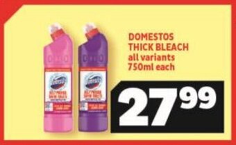 Usave Domestos Thick Bleach all variants 750ml offer