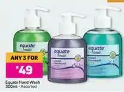 Equate Hand Wash Assorted-For Any 3 x 300ml