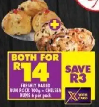 Shoprite Freshly Baked Bun Rock 100g + Chelsea Buns 6 per pack offer