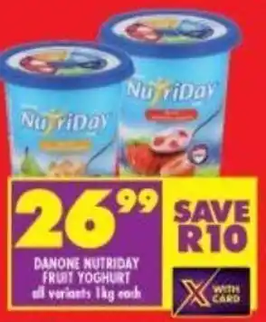 Shoprite Danone Nutriday Fruit Yoghurt all variants 1kg offer