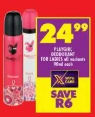 Shoprite Playgirl Deodorant for Ladies all variants 90ml offer