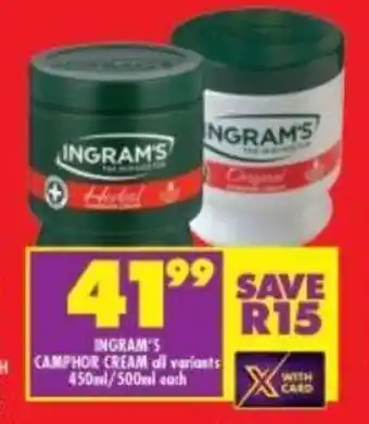 Shoprite Ingram's Camphor Cream all variants 450ml / 500ml offer