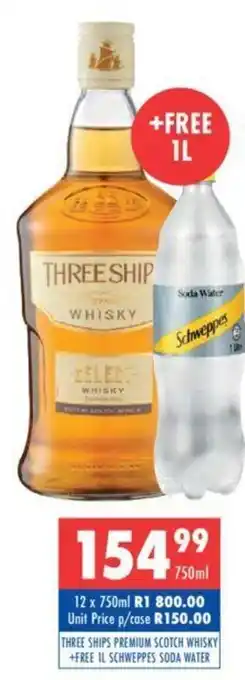 Ultra Liquors Three Ships Premium Scotch Whisky 750ml + FREE Schweppes Soda Water offer