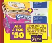 Shoprite Crystal valley full cream milk 1ltr + laywell mixed eggs 18 pk & blue ribbon white slice bread 700g offer