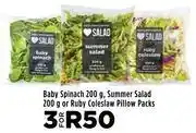 Food Lover's Market Baby spinach 200g, summer salad 200g or ruby coleslaw pillow packs-for 3 offer