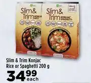 Food Lover's Market Slim & trim konjac rice or spaghetti-200g each offer