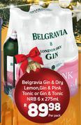 Belgravia gin & dry lemon, gin & pink tonic or gin & tonic nrb-6 x 275ml per pack