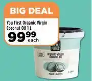 Food Lover's Market You first organic virgin coconut oil-1l each offer