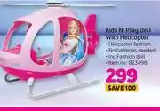 Game Kids n play doll with helicopter offer