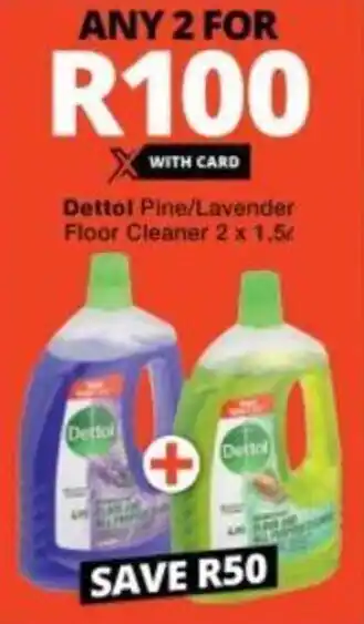 Checkers Dettol Pine / Lavender Floor Cleaner 2 x 1,5L offer
