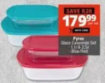 Checkers Pyrex Glass Casserole Set Blue / Red 1,1L & 2,5L offer