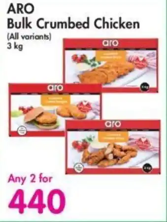 Makro Aro Bulk Crumbed Chicken all variants any 2 x 3kg offer