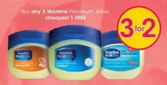 Clicks Buy any 3 Vaseline Petroleum Jellies Cheapest 1 FREE offer