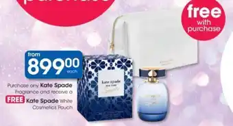 Purchase any Kate Spade Fragrance and receive a FREE Kate Spade White Cosmetics Pouch