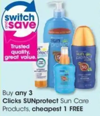 Clicks Buy any 3 Clicks+ Sun Protect Sun Care Products cheapest 1 FREE offer