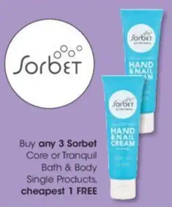 Clicks Buy any 3 Sorbet Core or Tranquil Bath & Body Single Products cheapest 1 FREE offer