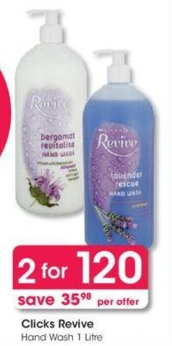 Clicks Clicks+ Revive Hand Wash 2 x 1 litre offer