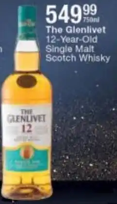 Checkers Liquor Shop The Glenlivet 12-Year-Old Single Malt Scotch Whisky 750ml offer