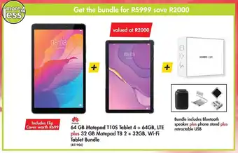Makro Huawei 64GB Matepad T105 Tablet 4 + 64GB LTE plus 32GB Matepad T8 2 + 32GB, Wifi Tablet Bundle offer