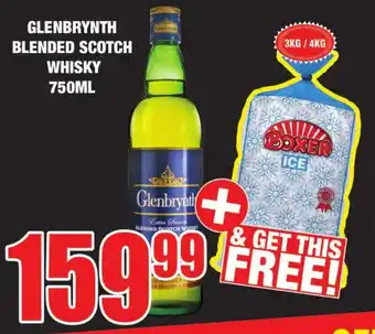 Glenbrynth Blended Scotch Whisky 750ml + Boxer Ice 3kg / 4kg