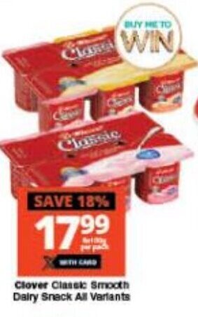 Checkers Clover Classic Smooth Dairy Snack All Variants offer