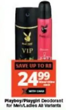 Checkers Playboy/Playgirl Deodorant for Men/Ladies All Variants offer