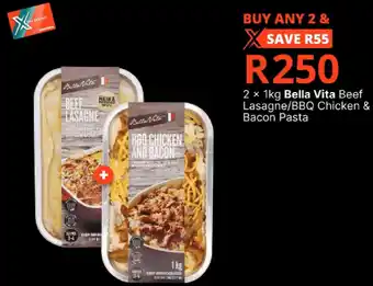 Bella Vita Beef Lasagne/BBQ Chicken & Bacon Pasta