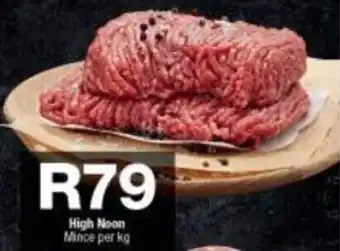 Checkers High Noon Mince per kg offer