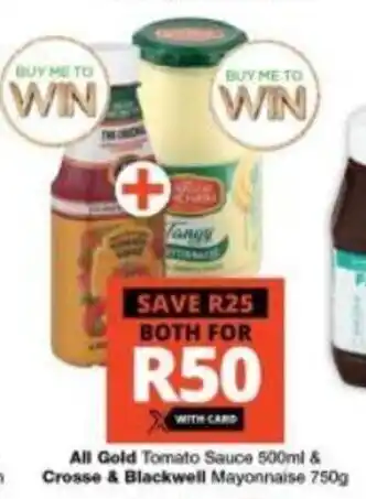 Checkers All Gold Tomato Sauce 500ml & Crosse & Blackwell Mayonnaise 750g offer