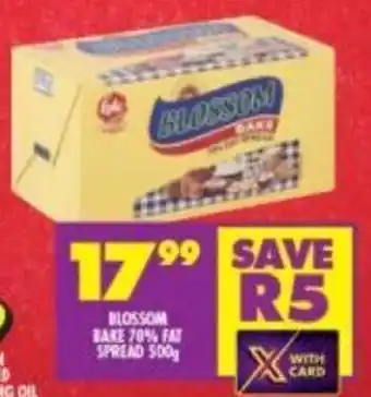 Shoprite Blossom Bake 70% Fat Spread 500g offer