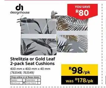 Builders Warehouse Sterilizia or gold leaf 2-pack seat cushions offer