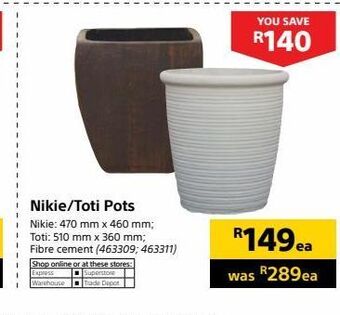 Builders Warehouse Nikie/toti pots offer