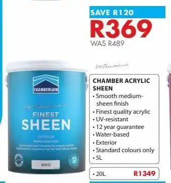 Chamberlain Chamber acrylic sheen offer
